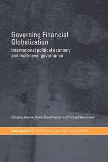 9780415479684-0415479681-Governing Financial Globalization: International Political Economy and Multi-Level Governance (RIPE Series in Global Political Economy)