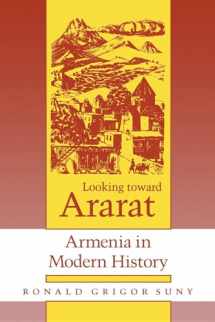 9780253207739-0253207738-Looking toward Ararat: Armenia in Modern History