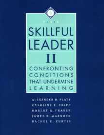 9781886822115-1886822115-The Skillful Leader II: Confronting Conditions That Undermine Learning