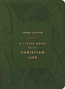 9781567698510-1567698514-A Little Book on the Christian Life (Gift Edition), Olive