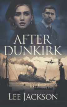 9781648750281-1648750281-After Dunkirk (The After Dunkirk Series)