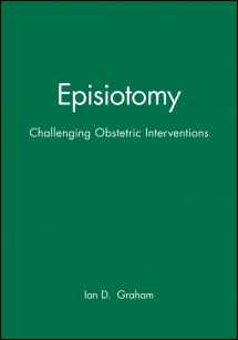 9780632041459-0632041455-Episiotomy: Challenging Obstetric Interventions