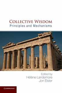 9781107630277-1107630274-Collective Wisdom: Principles And Mechanisms