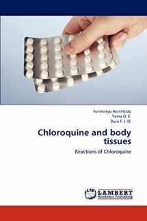 9783659270642-3659270644-Chloroquine and body tissues: Reactions of Chloroquine