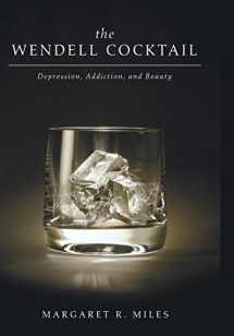 9781498214599-1498214592-The Wendell Cocktail