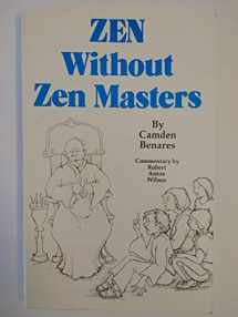 9781561840731-1561840734-Zen Without Zen Masters