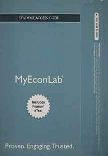 9780133456646-0133456641-New MyEconLab with Pearson eText--Access Card-- for Economics