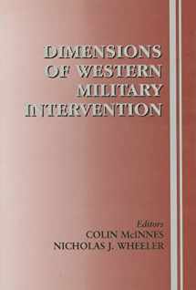 9780714652764-0714652768-Dimensions of Western Military Intervention