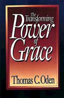 9780687422609-0687422604-The Transforming Power of Grace