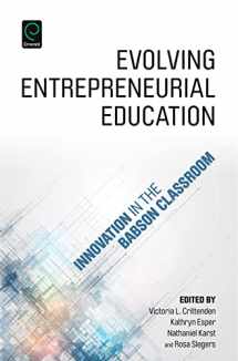 9781785602016-1785602012-Evolving Entrepreneurial Education: Innovation in the Babson Classroom (0)