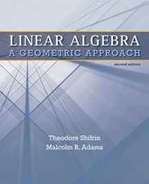 9781429215213-1429215216-Linear Algebra: A Geometric Approach