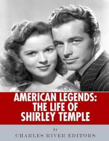 9781542764124-1542764122-American Legends: The Life of Shirley Temple