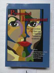 9780874219227-0874219221-Presumed Incompetent: The Intersections of Race and Class for Women in Academia