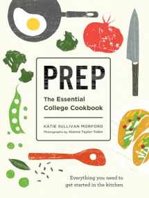 9781611806106-1611806100-Prep: The Essential College Cookbook