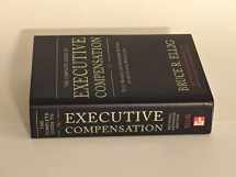 9780071474078-0071474072-The Complete Guide to Executive Compensation