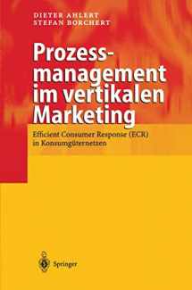 9783642632044-3642632041-Prozessmanagement im vertikalen Marketing: Efficient Consumer Response (ECR) in Konsumgüternetzen (German Edition)