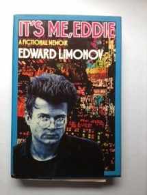 9780394530642-0394530640-It's me, Eddie: A fictional memoir