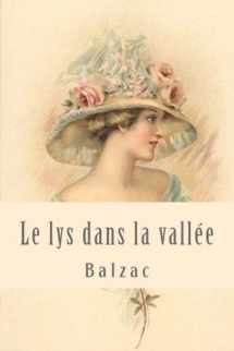 9781543024265-1543024262-Le lys dans la vallée (French Edition)