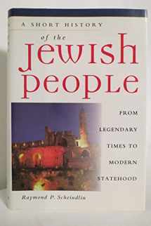 9780028625867-0028625862-A Short History of the Jewish People: From Legendary Times to Modern Statehood