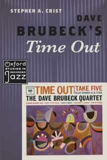 9780190217723-0190217723-Dave Brubeck's Time Out (Oxford Studies in Recorded Jazz)