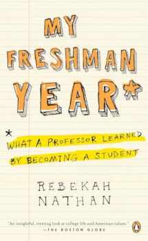 9780143037477-0143037471-My Freshman Year: What a Professor Learned by Becoming a Student