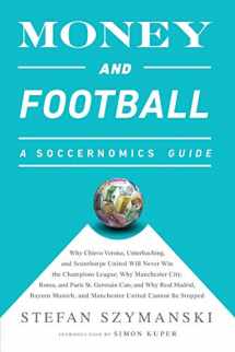 9781568585260-1568585268-Money and Football: A Soccernomics Guide