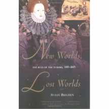 9780142001257-0142001252-New Worlds, Lost Worlds: The Rule of the Tudors, 1485-1603