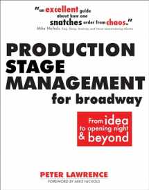 9780896762930-0896762939-Production Stage Management for Broadway: From Idea to Opening Night & Beyond