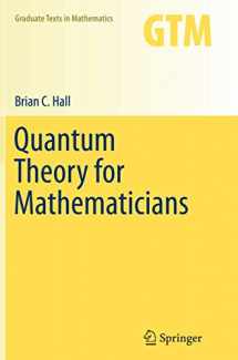 9781489993625-1489993622-Quantum Theory for Mathematicians (Graduate Texts in Mathematics, 267)