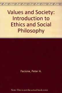 9780139403385-0139403388-Values and society: An introduction to ethics and social philosophy