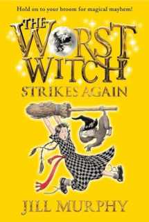 9780763672577-0763672572-The Worst Witch Strikes Again