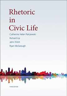 9781891136511-1891136518-Rhetoric in Civic Life, 3 Ed., New Printing
