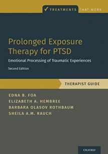 9780190926939-0190926937-Prolonged Exposure Therapy for PTSD: Emotional Processing of Traumatic Experiences - Therapist Guide (Treatments That Work)
