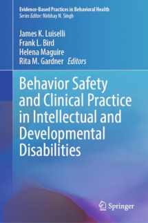 9783031549229-3031549228-Behavior Safety and Clinical Practice in Intellectual and Developmental Disabilities (Evidence-Based Practices in Behavioral Health)