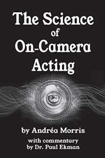 9780990733218-0990733211-The Science Of On-Camera Acting