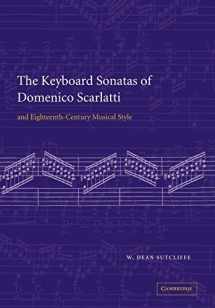 9780521071222-0521071224-The Keyboard Sonatas of Domenico Scarlatti and Eighteenth-Century Musical Style