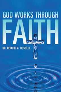 9781941489345-1941489346-GOD Works Through Faith