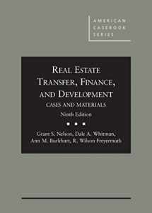 9780314288608-0314288600-Real Estate Transfer, Finance and Development: Cases and Materials, 9th Edition (American Casebook)