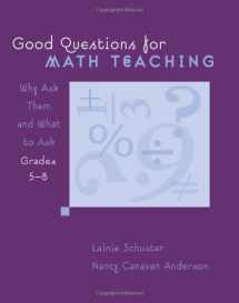 9780941355698-0941355691-Good Questions for Math Teaching, Grades 5-8: Why Ask Them and What to Ask