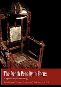 9781609278908-1609278909-The Death Penalty in Focus: A Special Topics Anthology