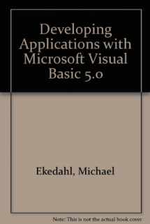 9780760058527-0760058520-Developing Applicatinos with Microsoft Visual Basic: Advanced Topics