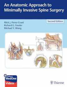 9781626236431-1626236437-An Anatomic Approach to Minimally Invasive Spine Surgery