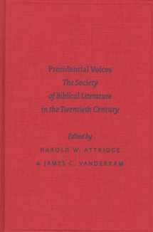 9789004151239-9004151230-Presidential Voices: The Society of Biblical Literature in the Twentieth Century (Biblical Scholarship in North America)