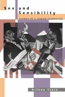 9780520206748-0520206746-Sex and Sensibility: Stories of a Lesbian Generation