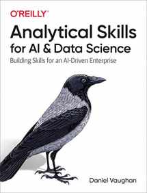 9781492060949-1492060941-Analytical Skills for AI and Data Science: Building Skills for an AI-Driven Enterprise