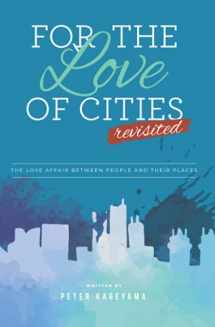 9781940300382-194030038X-For the Love of Cities: Revisited