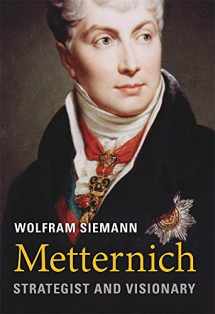 9780674743922-067474392X-Metternich: Strategist and Visionary