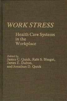 9780275923297-0275923290-Work Stress: Health Care Systems in the Workplace