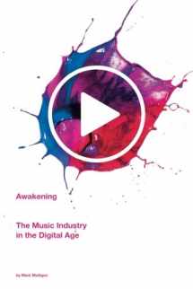 9781514143988-1514143984-Awakening: The Music Industry In The Digital Age