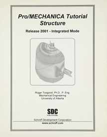 9781585030316-1585030317-Pro/MECHANICA Tutorial - Structure (Release 2001)